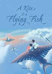 A Kite Is a Flying Fish