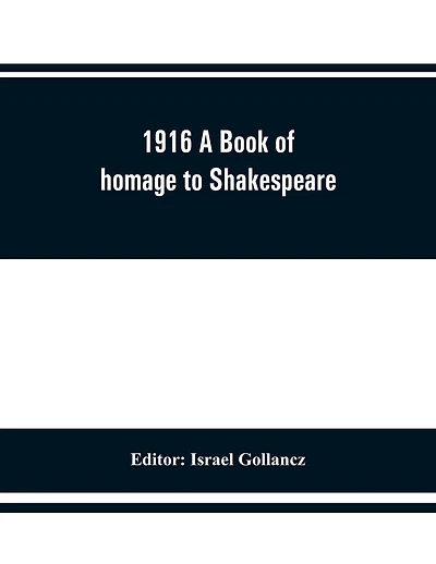 1916 A Book Of Homage To Shakespeare