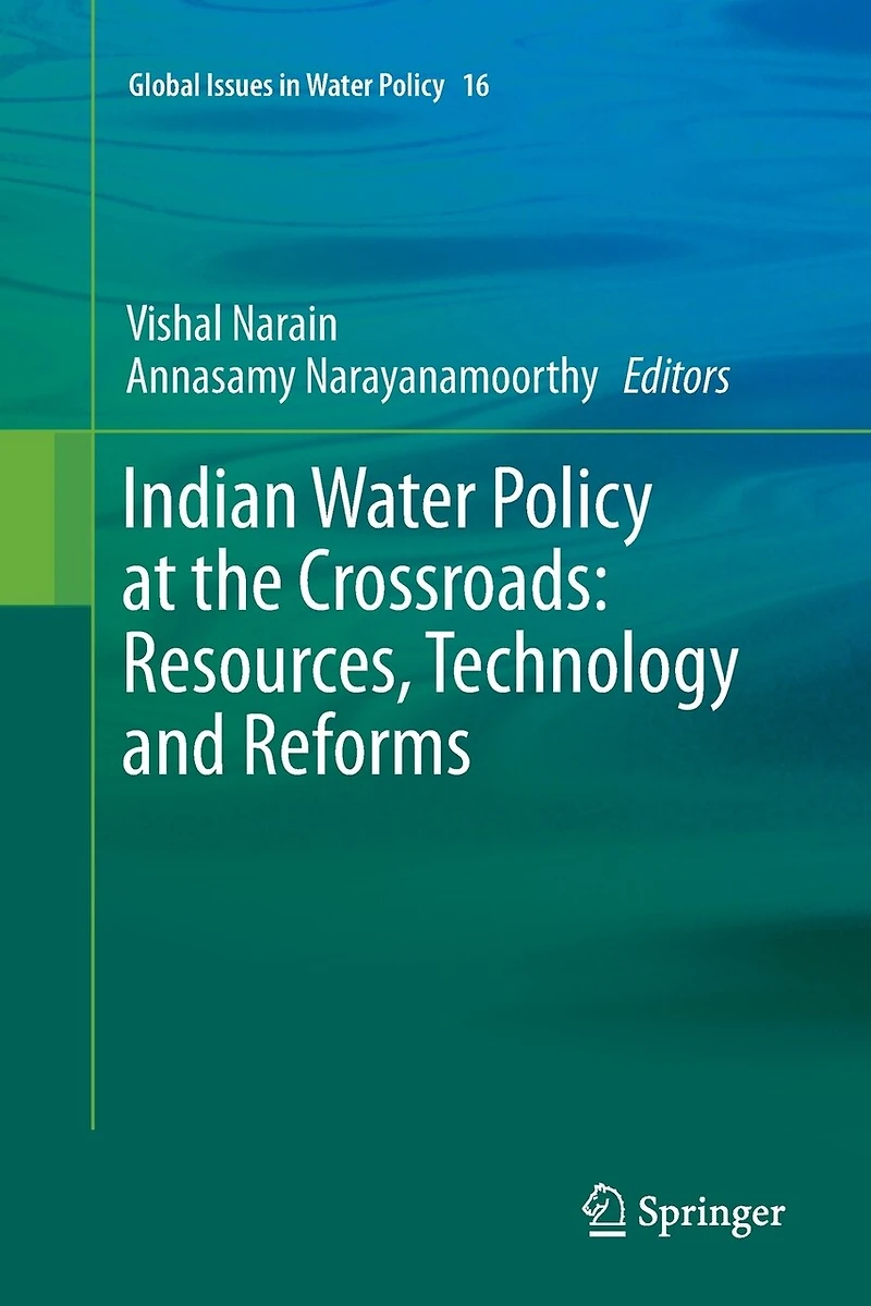 Indian Water Policy at the Crossroads: Resources, Technology and Reforms