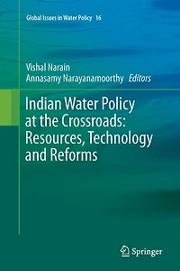 Indian Water Policy at the Crossroads: Resources, Technology and Reforms