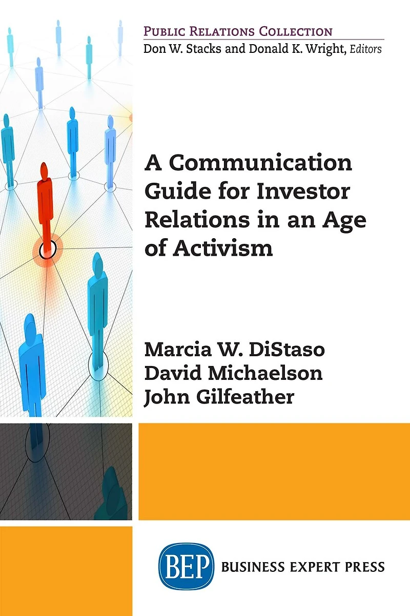 A Communication Guide for Investor Relations an Age of Activism