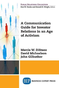 A Communication Guide for Investor Relations an Age of Activism