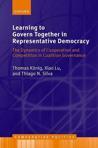 Learning to Govern Together Representative Democracy: The Dynamics of Cooperation and Competition Coalition Governance