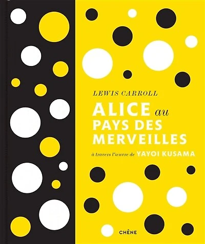 Alice au pays des merveilles: à travers l'oeuvre de Yayoi Kusama