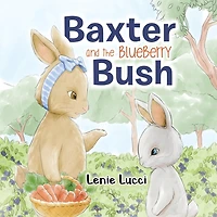 Baxter And The Blueberry Bush