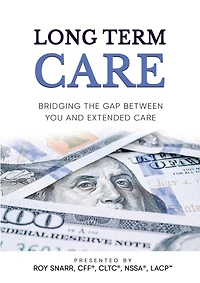 Long Term Care: Bridging The Gap Between You and Extended Care