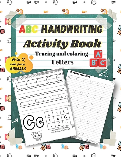 Abc Handwriting Activity Book: Tracing and coloring Letters