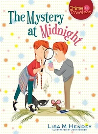 The Mystery At Midnight (chime Travelers)
