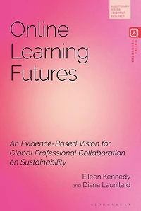 Online Learning Futures: An Evidence Based Vision for Global Professional Collaboration on Sustainability