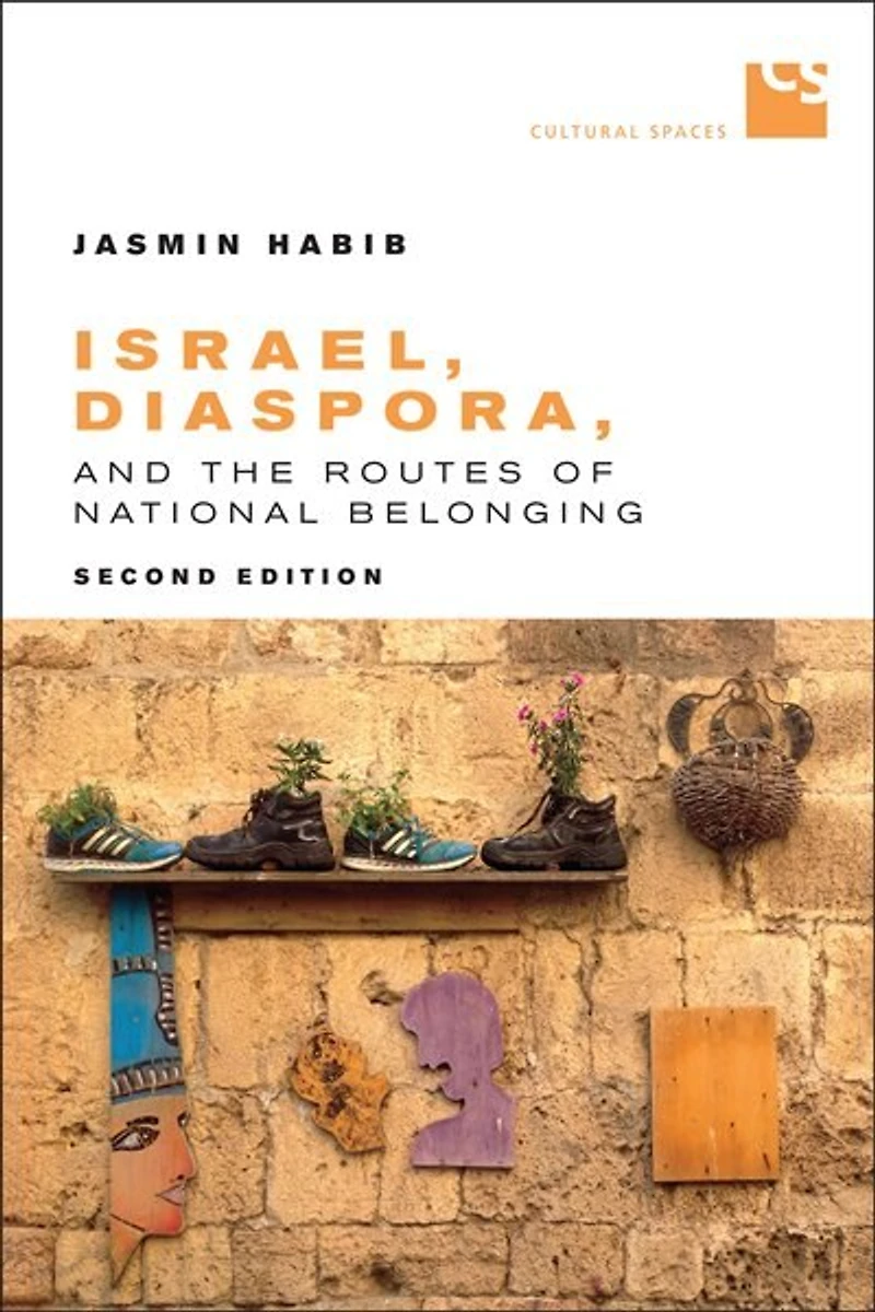 Israel, Diaspora, and the Routes of National Belonging, Second Edition