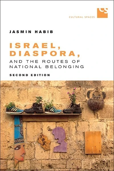 Israel, Diaspora, and the Routes of National Belonging, Second Edition