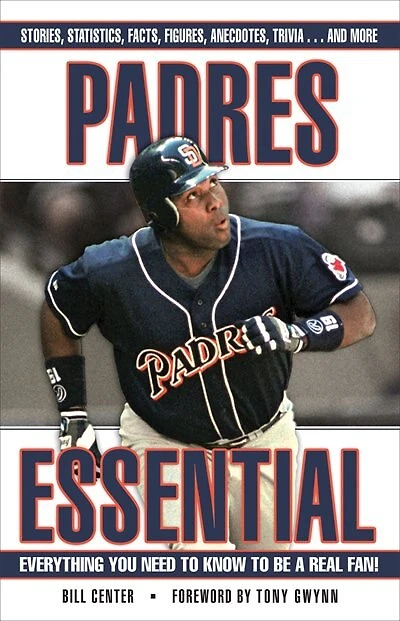 Padres Essential: Everything You Need To Know To Be A Real Fan!