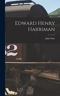 Edward Henry Harriman