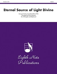 Eternal Source of Light Divine: Part(s)