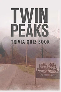 Twin Peaks: Trivia Quiz Book
