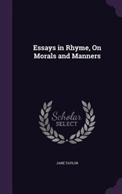 Essays in Rhyme, On Morals and Manners