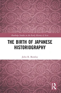 The Birth of Japanese Historiography