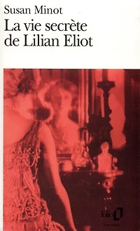 La vie secrète de Lilian Eliot