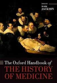 the Oxford Handbook of History Medicine