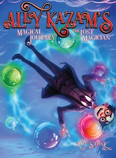 Ally Kazam's Magical Journey - The Lost Magician