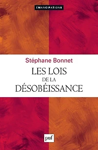 Les lois de la désobéissance: traité l'orgueil et mauvaise volonté