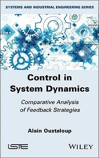 Control System Dynamics: Comparative Analysis of Feedback Strategies