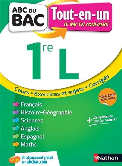 1re L, tout-en-un: cours, exercices et sujets, corrigés