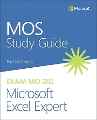 Mos Study Guide For Microsoft Excel Expert Exam Mo-201