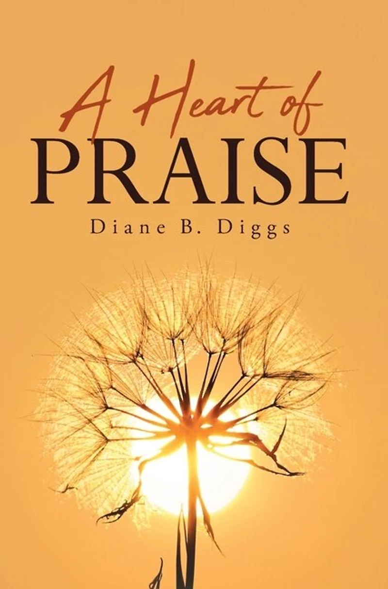 A Heart of Praise
