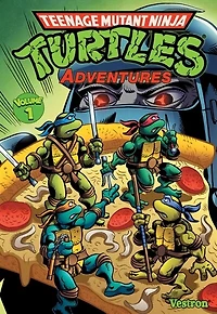 Teenage mutant ninja Turtles adventures : les Tortues ninja, Vol. 1