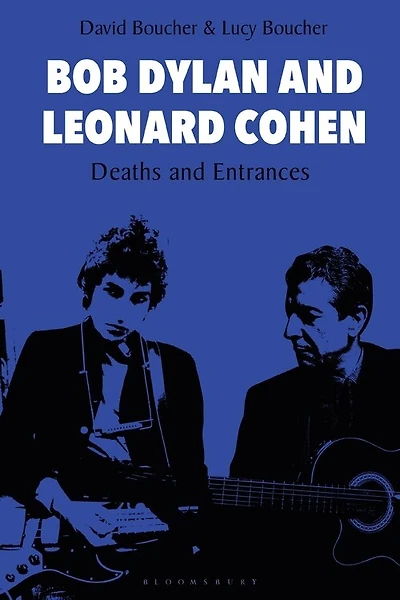 Bob Dylan and Leonard Cohen: Deaths Entrances
