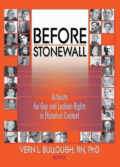 Before Stonewall: Activists for Gay and Lesbian Rights Historical Context