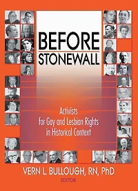 Before Stonewall: Activists for Gay and Lesbian Rights Historical Context