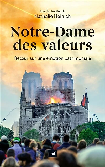 Notre-Dame des valeurs: retour sur une émotion patrimoniale