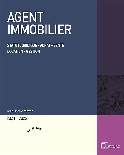 Agent immobilier 2027-2028: statut juridique, achat, vente, location, gestion