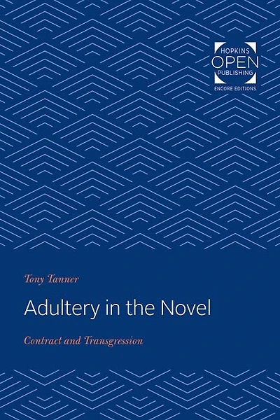 Adultery in the Novel: Contract and Transgression