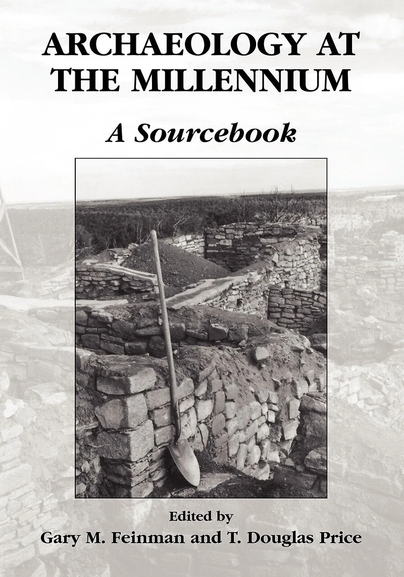 Archaeology at the Millennium: A Sourcebook