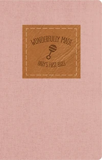 KJV, Wonderfully Made New Testament and   Psalms: Baby Girl's First Bible, Flexcover, Pink