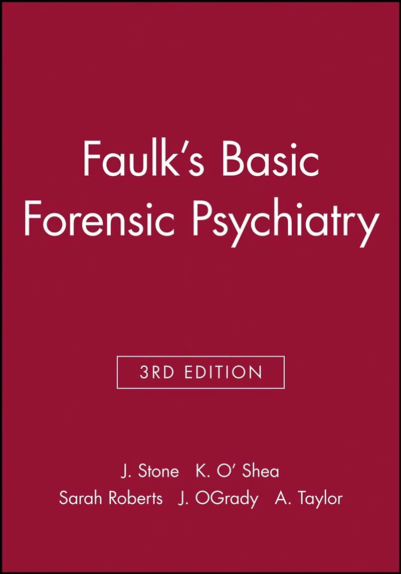 Faulk's Basic Forensic Psychiatry