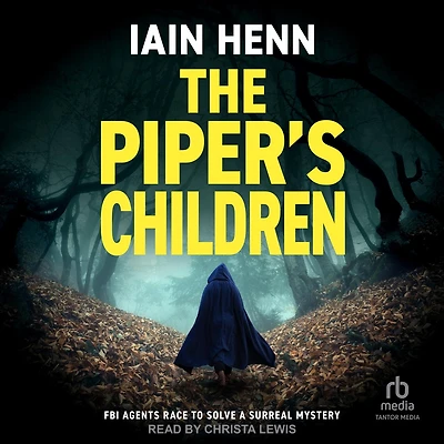THE PIPER'S CHILDREN: FBI agents race to solve a surreal mystery