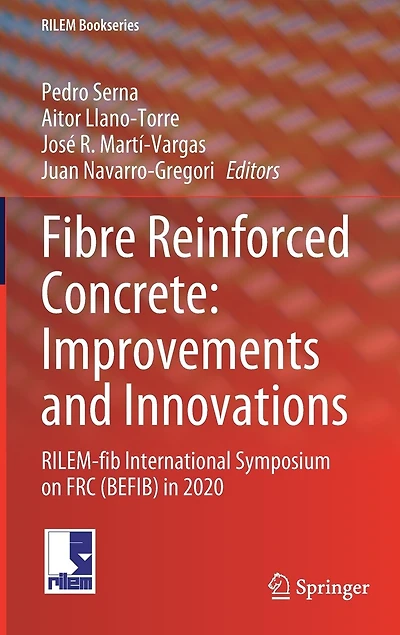Fibre Reinforced Concrete: Improvements And Innovations: Rilem-fib International Symposium On Frc (befib) 2020