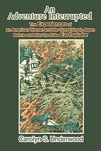 An Adventure Interrupted: The Experiences of an American Woman and Her Son Living in Japan Before and After the Kobe Earthqua