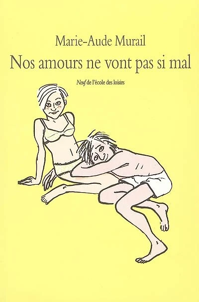 Nos amours ne vont pas si mal