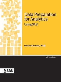 Data Preparation For Analytics Using Sas