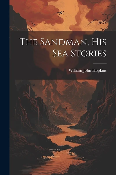 The Sandman, His Sea Stories