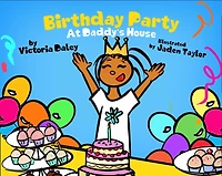 Birthday Party at Daddy's House