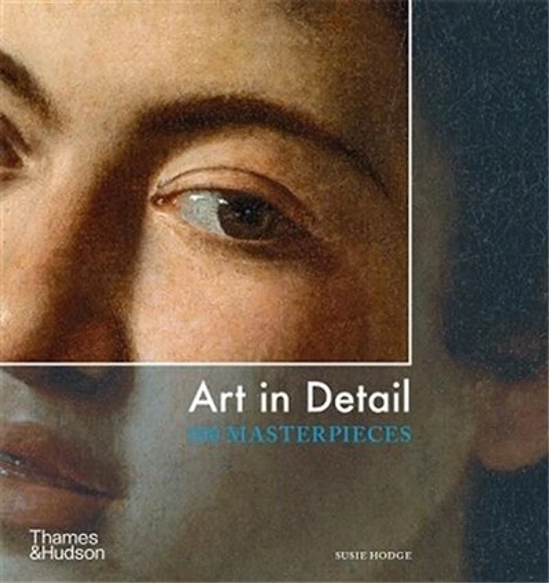 Art Detail: 100 Masterpieces