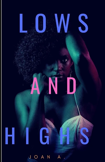 Lows and Highs: A Bwwm Romance