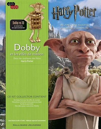 Dobby et les elfes de maison: dans les coulisses des films Harry Potter