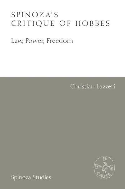 Spinoza's Critique of Hobbes: Law, Power, Freedom